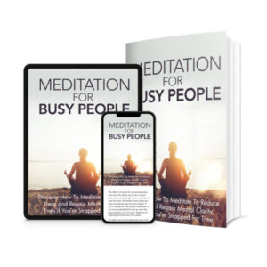 Meditation For Busy People
