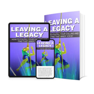 Leaving A Legacy