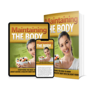Maintaining The Body