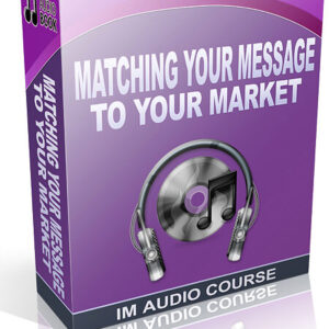 Matching Your Message To Your Market