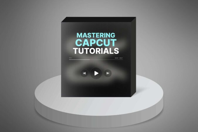 Mastering CapCut Tutorials1